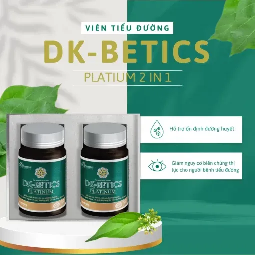 Viên tiểu đường DK-Betics Platinum 2 IN 1
