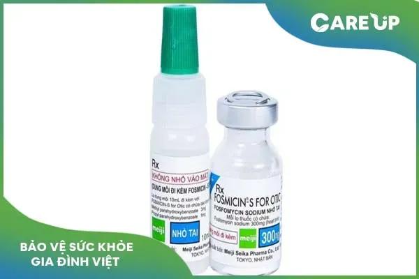 Fosmicin nhỏ tai: Những điều cần biết về công dụng và cách dùng