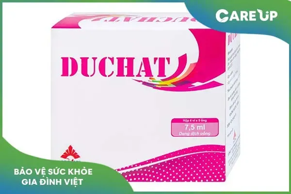 Thông tin về thuốc Duchat: Tác dụng, thành phần và cách sử dụng