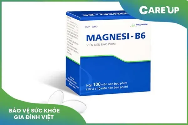 Viên uống Magnesi B6 và lưu ý sử dụng đúng cách 